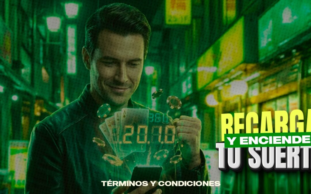 RECARGA Y ENCIENDE TU SUERTE